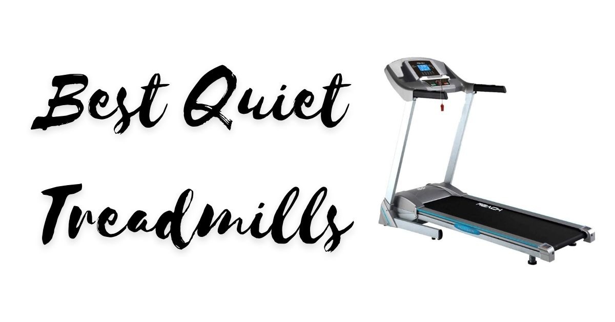 6 Best Quiet Treadmills in 2023 Home Gears Lab