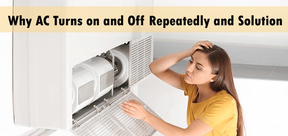 Reasons-Why-AC-Turns-on-and-Off-Repeatedly-and-Solution